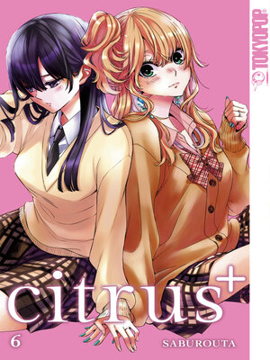cover image of Citrus +, Band 6